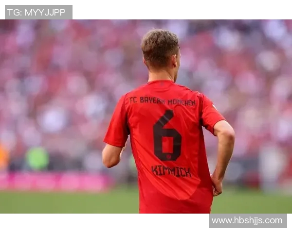 基米希：从天才少年到足球场上的全能战士的成长之路